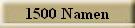 1500 Namen
