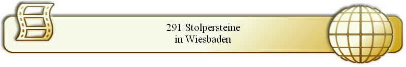 291 Stolpersteine
in Wiesbaden