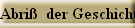 Abri�  der Geschichte