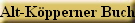 Alt-K�pperner Buch