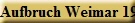 Aufbruch Weimar 1919