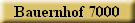 Bauernhof 7000
