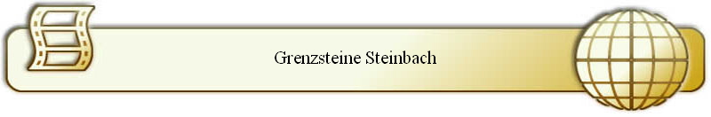 Grenzsteine Steinbach