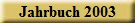 Jahrbuch 2003