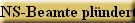 NS-Beamte pl�nderten Juden aus