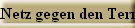 Netz gegen den Terror