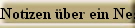Notizen �ber ein Nest