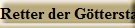 Retter der G�tterstatuen