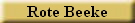 Rote Beeke