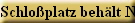 Schlo�platz beh�lt Namen