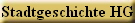 Stadtgeschichte HG