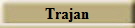 Trajan