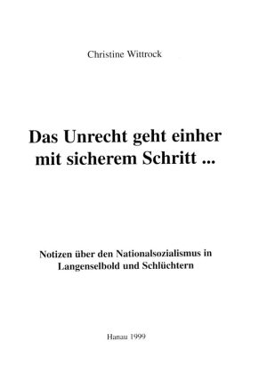 Das Unrecht geht einher...