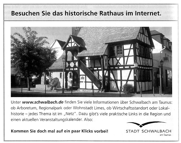 Mit bestem Dank an die Stadt Schwalbach f�r vielf�ltige Unterst�tzung.