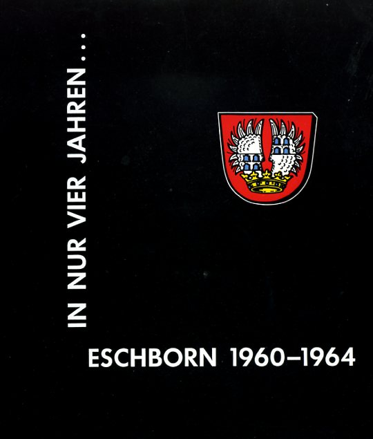 Eschborn 1960-1964: heute ein R�ckblick!